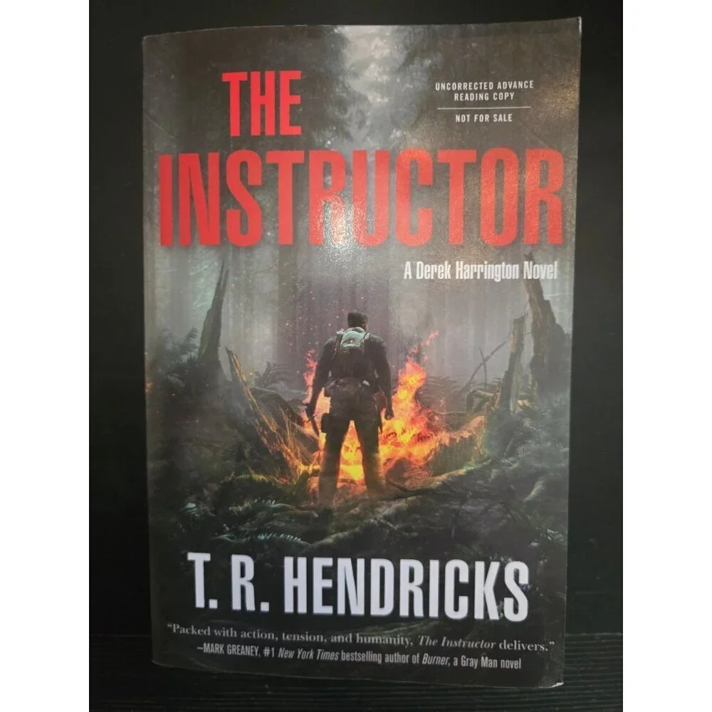 The Instructor by T.R. Hendricks A Derek Harrington Novel